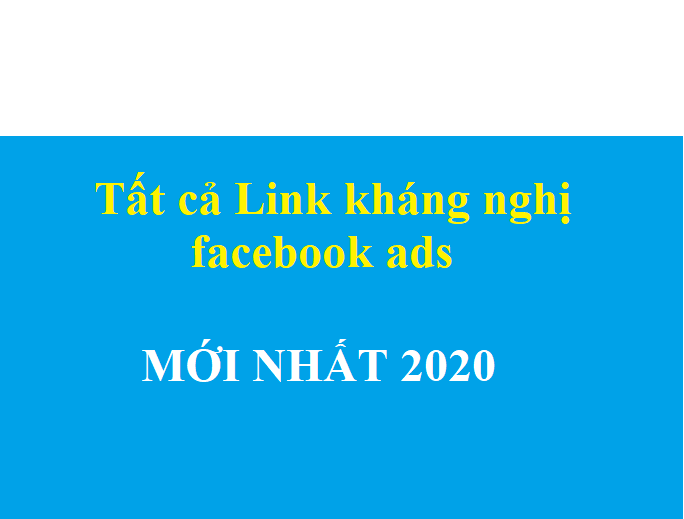 Link khang nghi facebook ads moi nhat 2020