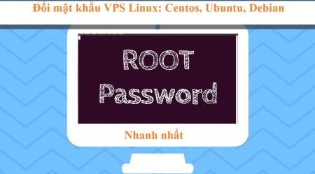 Đổi mật khẩu VPS Linux centos ubuntu debian