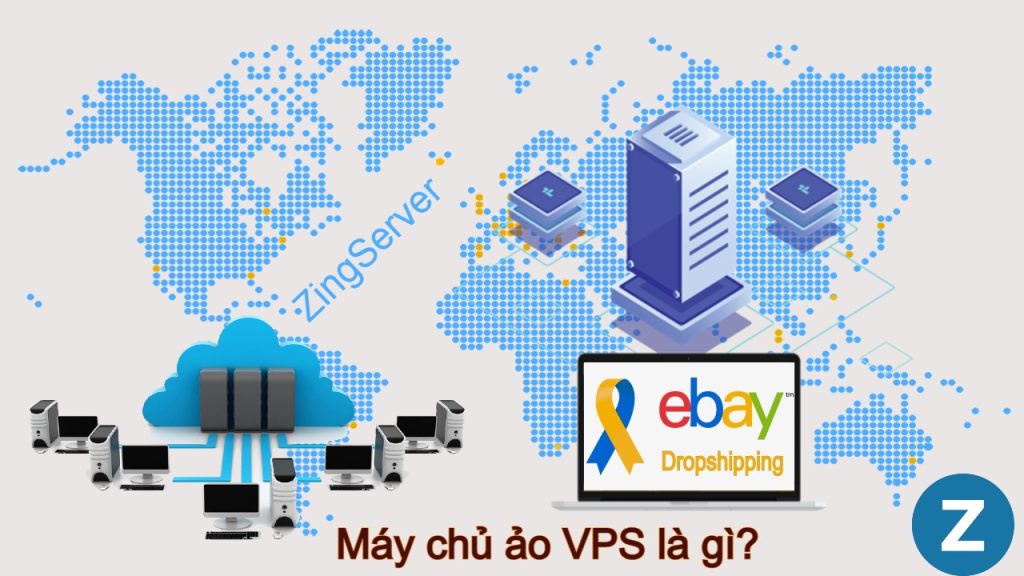 Máy chủ ảo VPS là gì và cách dùng VPS để kiếm tiền