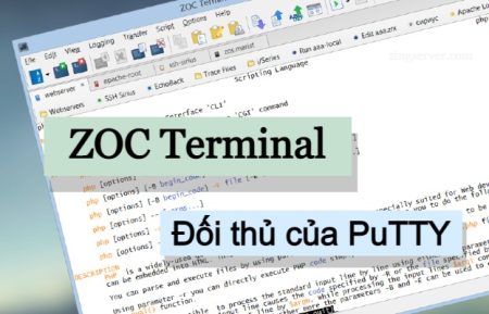 ZOC Terminal – Đối thủ của PuTTY trong quản lí VPS