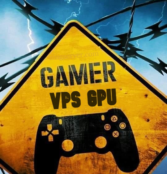 VPS GPU là lựa chọn phổ biến nhất của game thủ năm 2022