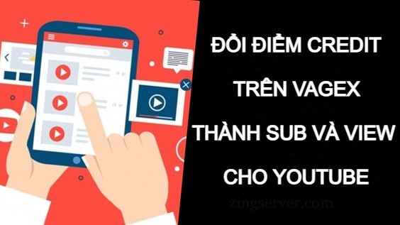 Hướng dẫn cách đổi điểm Credit sang lượt View và Sub tự động cho Youtube trên Vagex