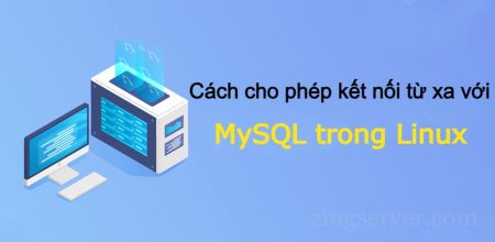 Cách cho phép kết nối từ xa với MySQL trong Linux