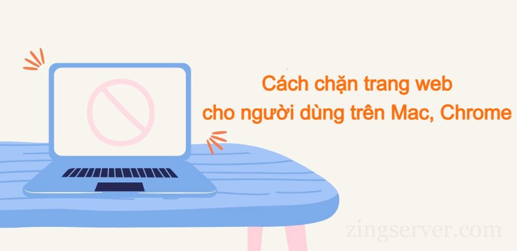 Cách chặn trang web cho người dùng trên Mac, Chrome