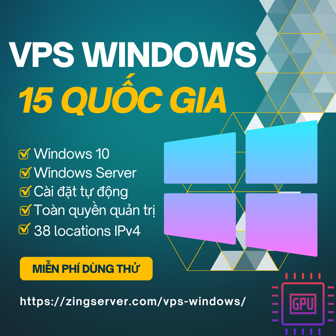 VPS Windows chất lượng cao tại hơn 15 quốc gia với hơn 38 datacenters