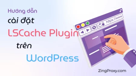 Hướng dẫn cài đặt LiteSpeed Cache Plugin trên WordPress