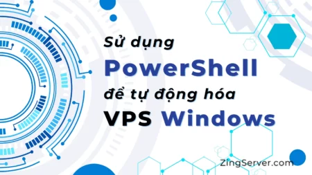 Sử dụng PowerShell để tự động hóa VPS Windows 7 kịch bản tự động hóa hữu ích