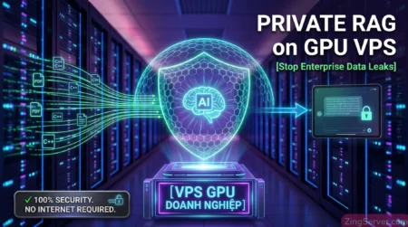 Triển khai RAG trên VPS GPU